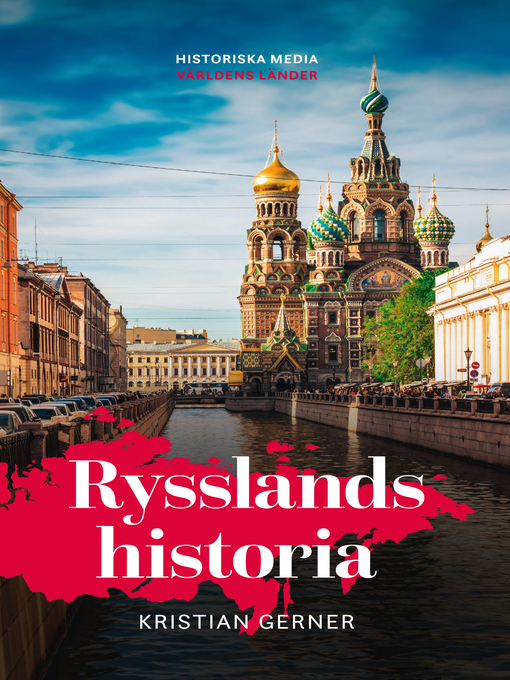 Titeldetaljer för Rysslands historia av Kristian Gerner - Tillgänglig